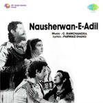 Nausherwan-E-Adil (1957) Mp3 Songs